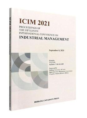 Proceedings of the fifteenth international conference on industrial management范英  经济书籍