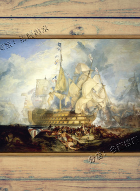 特拉法加战役 The Battle of Trafalgar 海战海景 威廉透纳装饰画