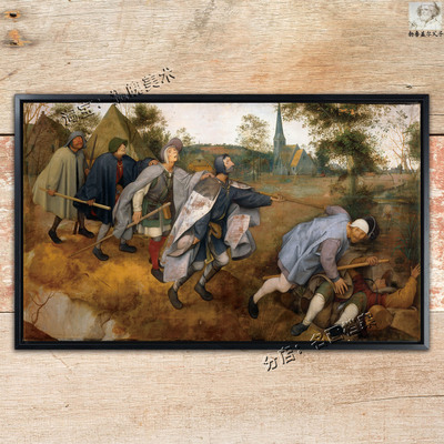 瞎子带瞎子走路 Parable of the Blind 勃鲁盖尔民间谚语装饰油画