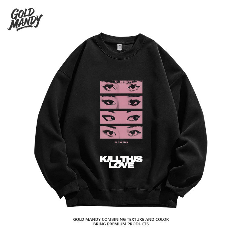 BLACKPINK应援服粉丝重磅纯棉卫衣Kill This Love韩系女团男女装