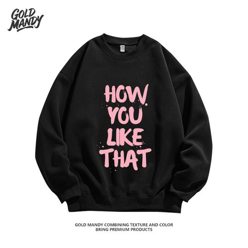 韩团Kpop爱豆Blackpink粉丝HowYoulikeThat重磅纯棉卫衣男女同款