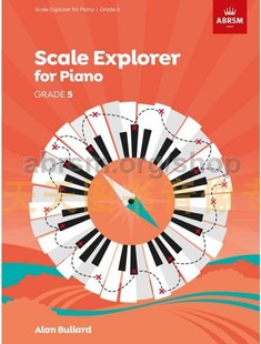 for Piano 2021年 英皇考级 英文版 Explorer 钢琴音阶五级 Scale