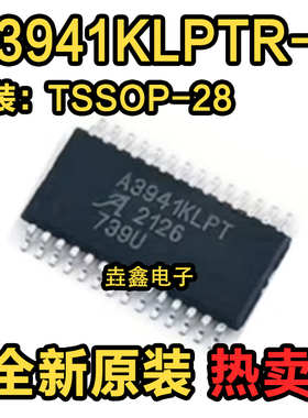 A3941KLPT A3941KLPTR-T A3941K A3941 TSSOP28全新原装热卖