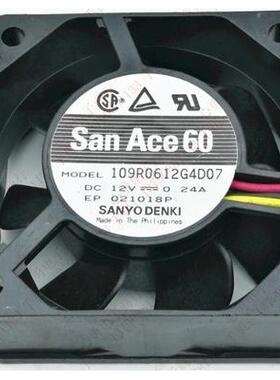 三洋 San Ace60 109R0612G4D07 12V 0.24A 6025 电源散热风扇