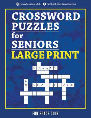 puzzles for seniors large print: crossword easy puzzle books