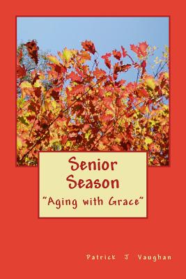 【预售】senior season: aging with grace