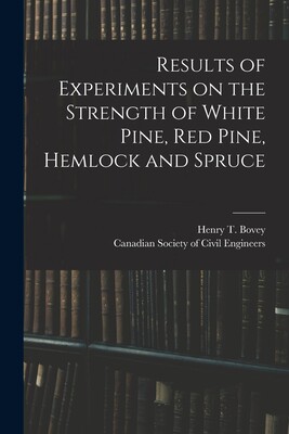 【预售】results of experiments on the strength of white pine