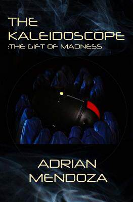 【预售】the kaleidoscope: the gift of madness