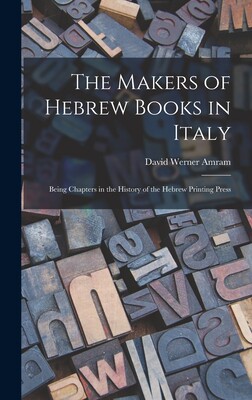 【预售】the makers of hebrew books in italy; being chapters in