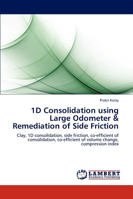 【预售】1d Consolidation Using Large Odometer & Remediation of Side Friction