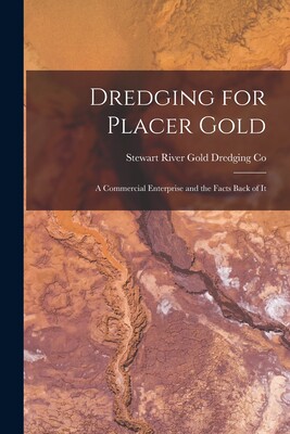 【预售】dredging for placer gold [microform]: a commercial