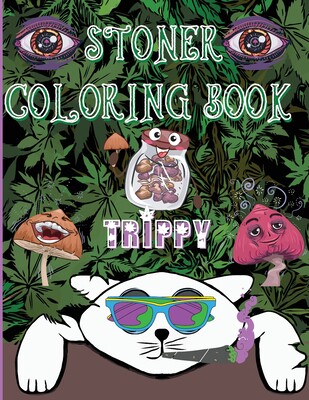 coloring book trippy: a psychedelic trip for grown-ups and