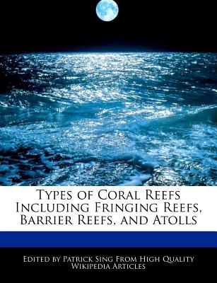 【预售】types of coral reefs including fringing reefs, barrier