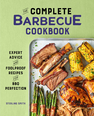 barbecue cookbook: expert advice and foolproof recipes for bbq