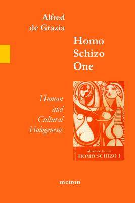 【預售】Homo Schizo One: Human and Cultural Hologenesis在類目 書籍/雜誌/報紙, 進口原版書(含港臺), 科學技術類原版書中 - 來自Buy2taobao.com提供專業的淘寶代購服務