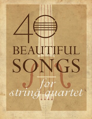 【预售】40 beautiful songs for string quartet