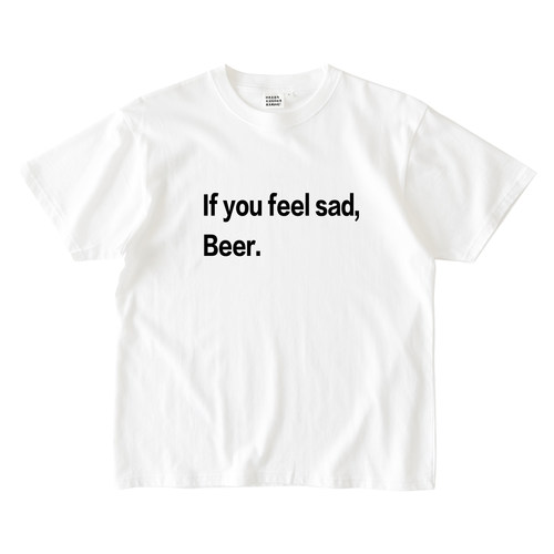 Ifyoufeelsad,Beer纯棉T恤