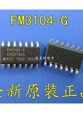 原装进口FM3104-S FM3104-G SOP14  全新正品 现货可直拍