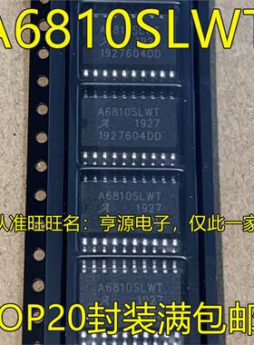 A6810 A6810SLWT A6810SLW-T A6810SLW SOP20开关负载驱动IC 进口