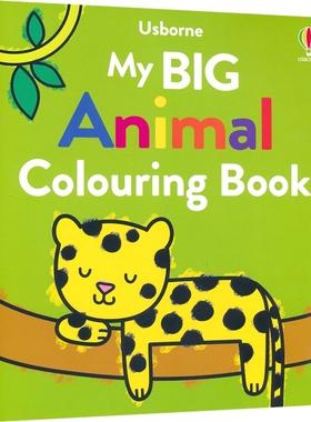 Usborne My Big Animal Colouring Book 我的动物涂色书 控笔训练 艺术启蒙 英文启蒙 学龄前绘画 英文原版进口