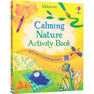Usborne Calming Nature Activity Book 尤斯伯恩 大自然平静活动手册 艺术活动 涂鸦绘画 户外活动指南 小学 英文原版进口图书