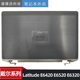 Latitude E6420 E6320 原装 E6520 戴尔 屏盖 A壳 DELL 上盖 外壳