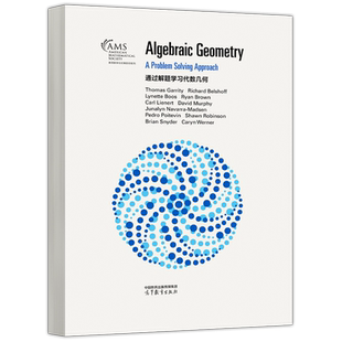 现货包邮 通过解题学习代数几何 影印版 Thomas Garrity Richard Belshoff Lynette Boos 代数几何学 数学与统计 高等教育出版社