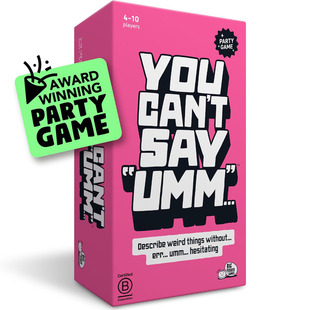 You Can't Say UMM…  A Party Word Game for Family and Adults