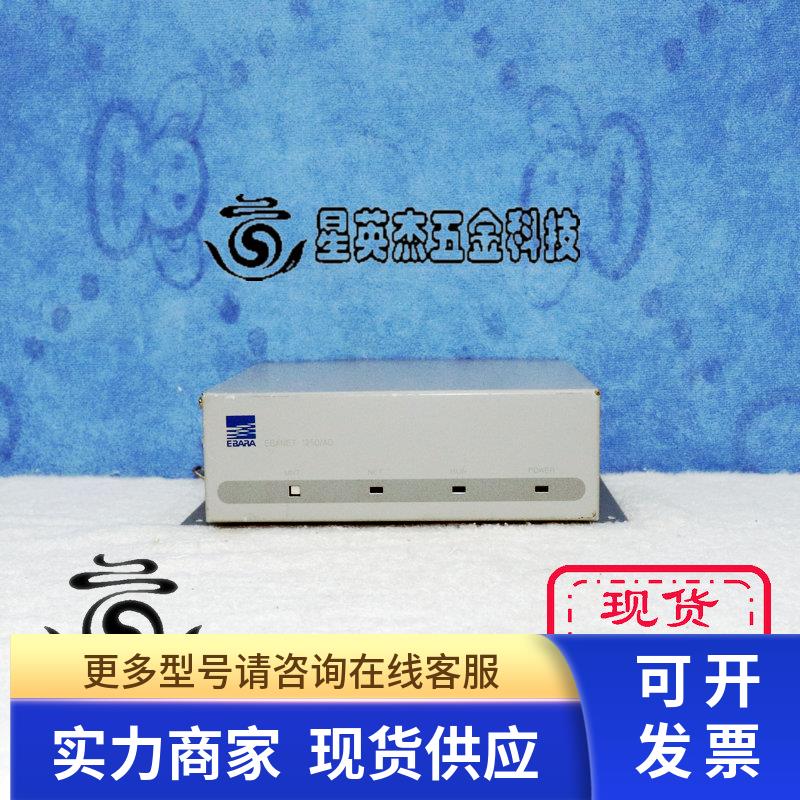 EBARA EBANET-1250/AD 电源供应器装置拆机件实物拍摄