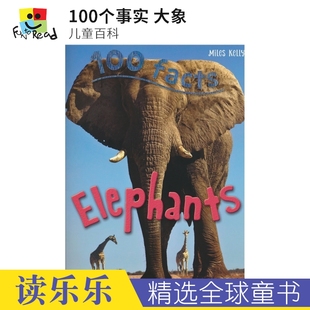 大象 进口图书 Elephants 100 100个事实 英文原版 Facts 儿童英语百科科普知识大全百科全书