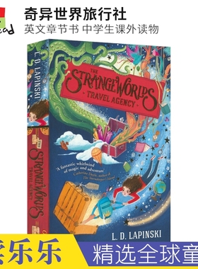 The Strangeworlds Travel Agency 奇异世界旅行社 英文章节书 中学生课外读物  8-12岁 英文原版进口图书