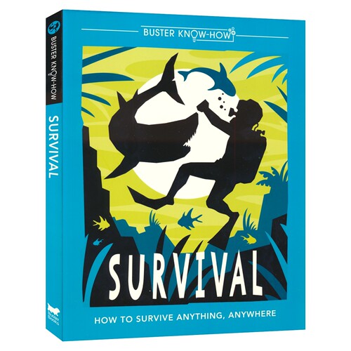 Buster Know How Survival How to survive anything, anywhere 生存技能 如何在任何地方历经万难生存下来 英文原版进口儿童图书