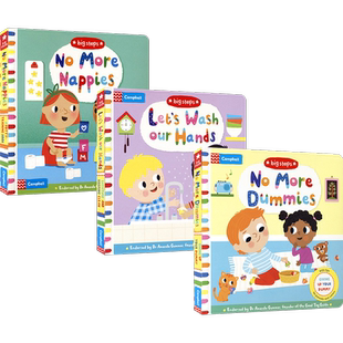 Big Steps No More Dummies No More Nappies Let's Wash Our Hands 再见，安抚奶嘴 尿片 机关翻翻书 行为养成 家长指南 英文原版