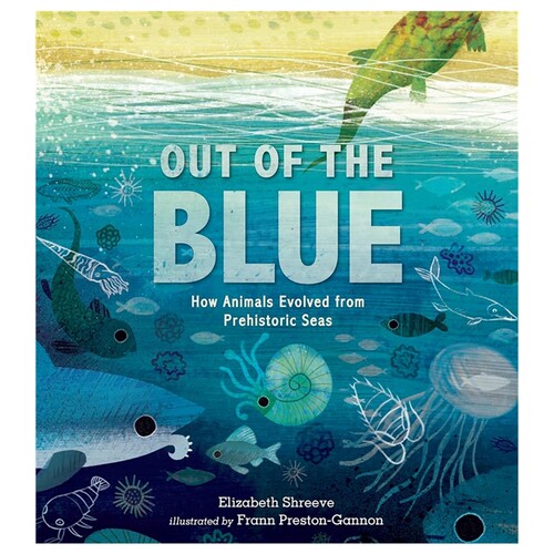 【自营】Out of the Blue How Animals Evolved from Prehistoric Seas 动物如何从史前海洋中进化而来 儿童百科科普绘本 英文原版