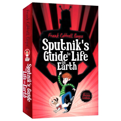 【自营】Sputnik's Guide To Life On Earth 斯普特尼克的地球生命指南 科学主题 科幻章节小说 9-12岁 中小学课外读物 英文原版
