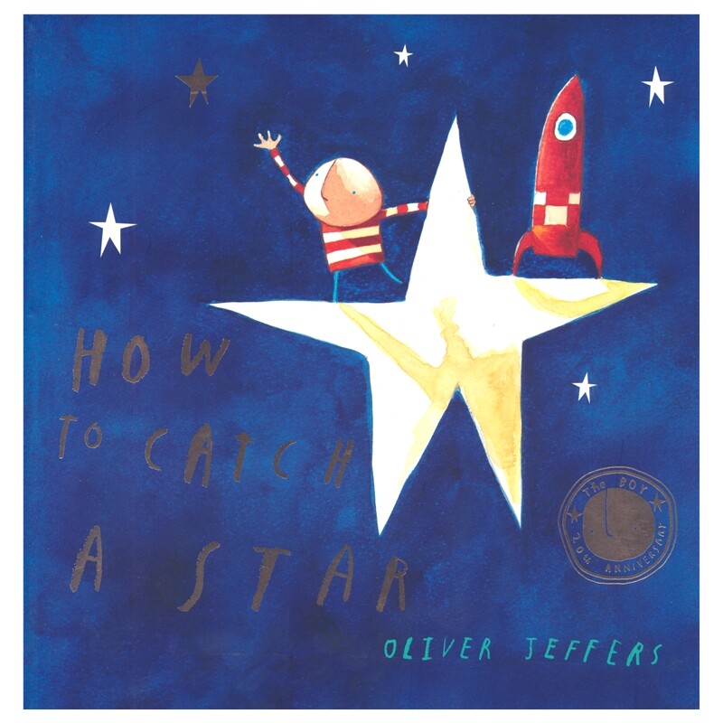 How To Catch A Star 怎样摘星星 摘星的日子 Oliver Jeffers 20周年纪念版 故事绘本 温馨亲子读物 英文原版进口图书