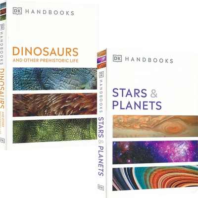 Dk Handbook Dinosaurs Stars and Planets DK手册指南  探索宇宙与恐龙的奥秘 恒星与行星 史前动物 儿童百科读物 英文原版