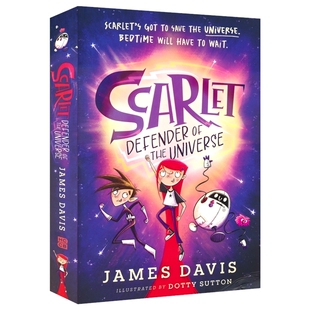 Scarlet Defender of the Universe 斯嘉丽 宇宙守护者 英语章节书 科幻小说 儿童文学 青少年课外读物 英文原版进口儿童图书