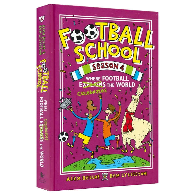 【自营】Football School 4 Where Football Celebrates The World 足球学校 足球趣味百科 幽默诙谐 小学生英语课外读物 英文原版