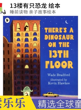 There’s a Dinosaur on the 13th Floor 13楼有只恐龙 儿童英语绘本 睡前读物 亲子故事 英文原版进口图书