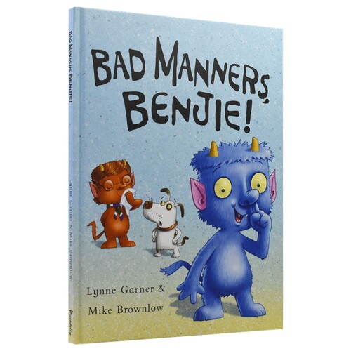 Bad Manners, Benjie! 小怪兽本杰和它的朋友 品行习惯培养 亲子读物 英语故事绘本 英文原版进口儿童图书