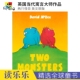 图画故事书 Monsters Mckee 英国当代寓言大师作品 亲子绘本 David 英文原版 英语早教启蒙 Two 大卫·麦基 两只怪兽 进口儿童图书