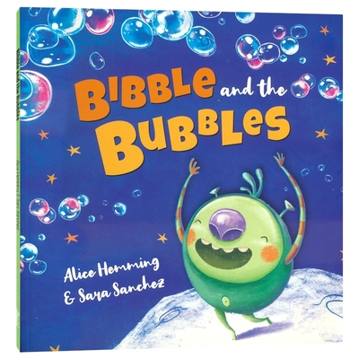 【自营】Bibble And The Bubbles 比布和泡泡 地球男孩与外星生物 宇宙探索 跨星际友谊冒险故事绘本 睡前读物 英文原版进口儿童