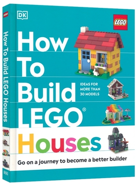 DK How to Build LEGO Houses 如何搭建乐高房子 儿童益智游戏 积木玩具 亲子互动 家长指南 6-9岁 幼儿园 英文原版进口图书