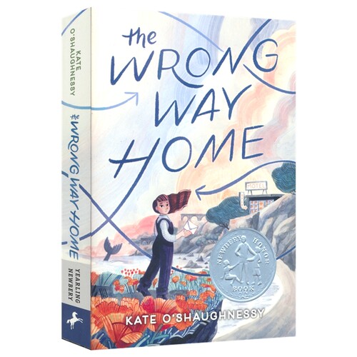 The Wrong Way Home 迷途归家 2025年纽伯瑞银奖小说 走错的归家路 Kate O'Shaughnessy 英文原版进口图书