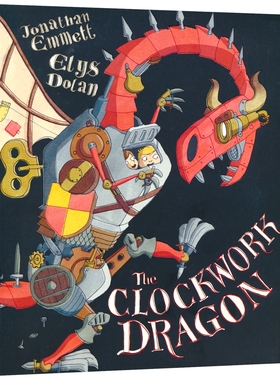 牛津精品绘本 The Clockwork Dragon 发条大怪龙 欢乐冒险故事 STEM 创意合作反欺凌 英语早教启蒙 亲子读物 英文原版进口儿童图书
