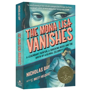 The Mona Lisa Vanishes 蒙娜丽莎消失了 波士顿环球号角图书奖得主 惊悚小说 章节书 英文原版进口儿童图书