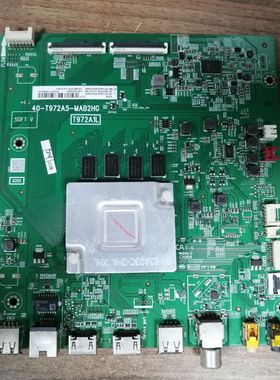 TCL 55V6主板40-T972A5-MAB2HG 08-T972A08屏LVU550NDFL CD9W01