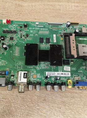 TCL L55E5700A-UD 主板40-RT9501-MAB4HG 屏MT5461D01-3现货 测好