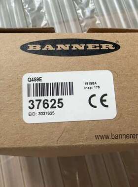 BANNER邦纳传感器，型号Q459E，37625带CE